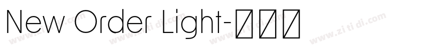 New Order Light字体转换 New Order Light字体转换